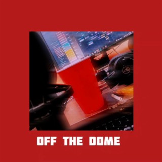 Off the Dome