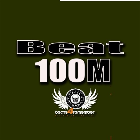 Beat 100 M. | Boomplay Music