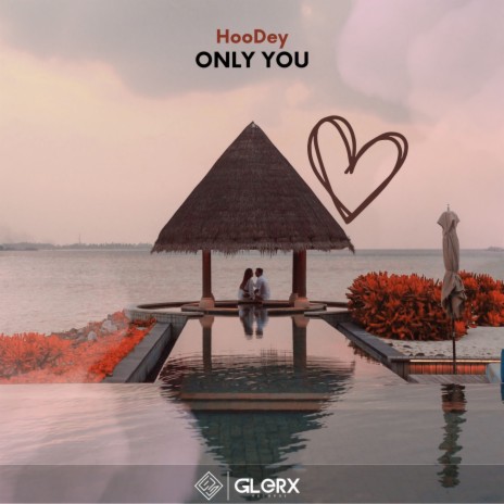 Only You | Boomplay Music