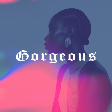 Gorgeous ft. YoungLuiy | Boomplay Music