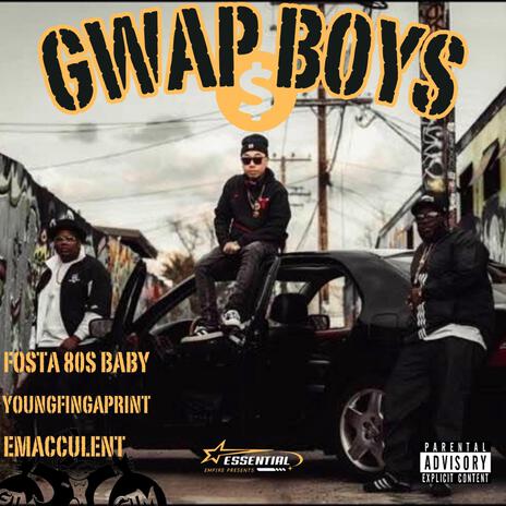 Gwap Boy ft. Young Fingaprint & Fosta 80s Baby | Boomplay Music