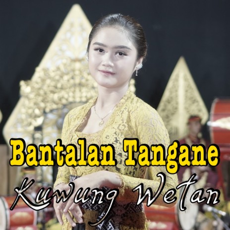 Bantalan Tangane ft. Nadya Jessica | Boomplay Music