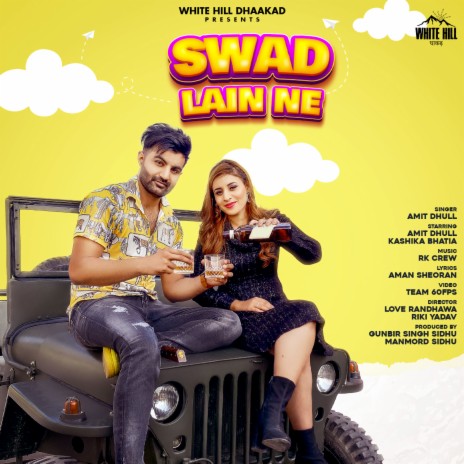 Swad Lain Ne | Boomplay Music