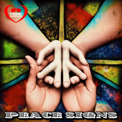 Peace Signs ft. Stewart Hidalgo | Boomplay Music