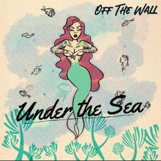 Under the Sea