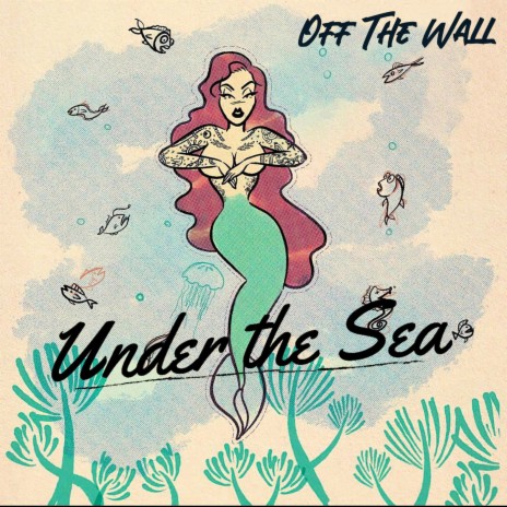 Under the Sea | Boomplay Music