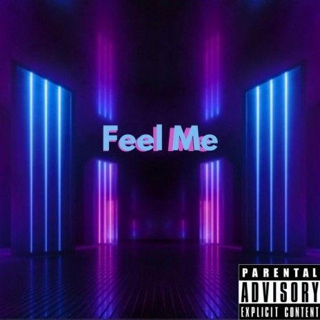 Feel me ft. Lil Kev & Benihana Boy