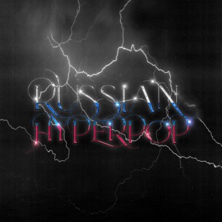 RUSSIAN HYPERPOP