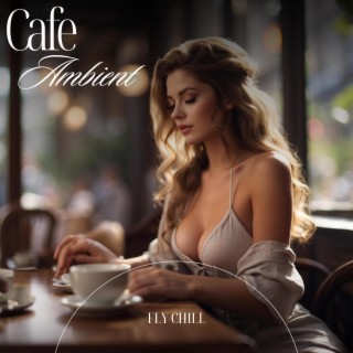 Cafe Ambient Vol1