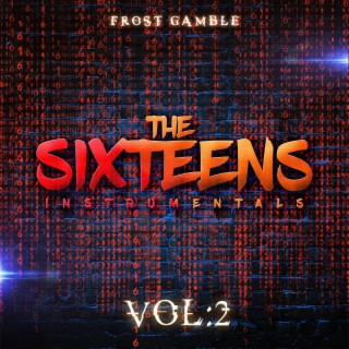 The Sixteens, Vol. 2