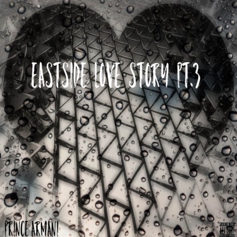 Eastside Love Story, Pt. 3