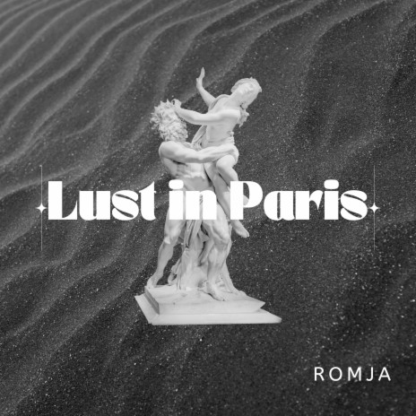 Lust in Paris | Boomplay Music