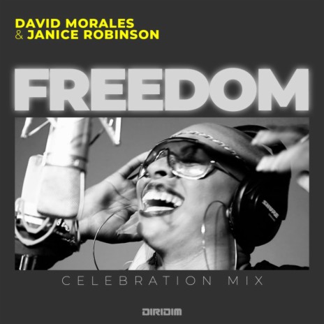 Freedom (Celebration Radio Mix) ft. Janice Robinson | Boomplay Music