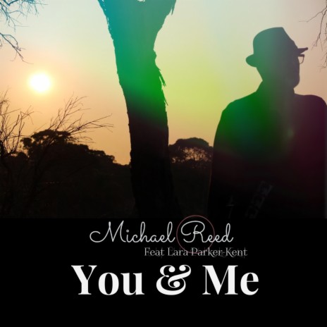 You & Me (feat. Lara Parker-Kent) | Boomplay Music