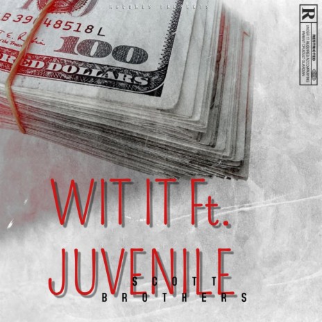 Wit It ft. Juvenile | Boomplay Music