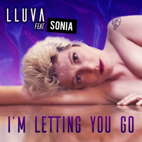 I'm Letting You Go ft. Sonia