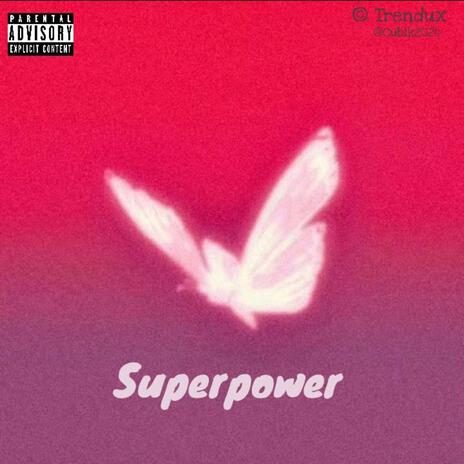 Superpower | Boomplay Music