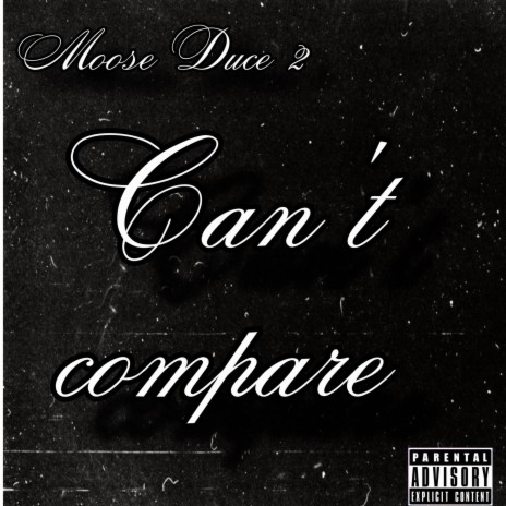 Can't Compare | Boomplay Music