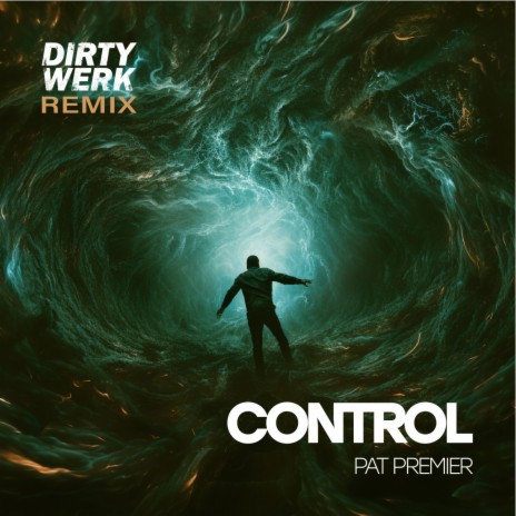 Control (Dirty Werk Extended) | Boomplay Music