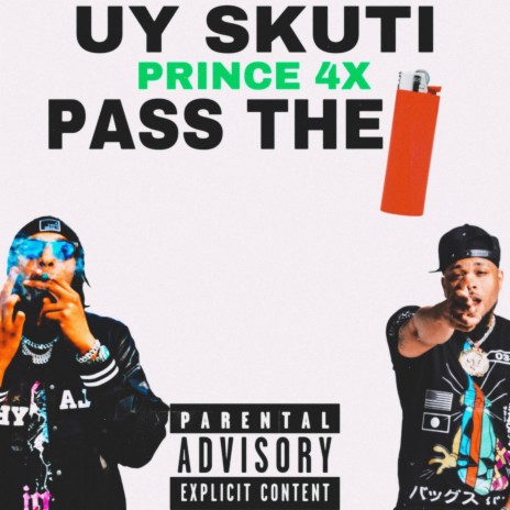 Pass The Lighter ft. Prince 4X | Boomplay Music