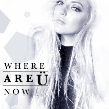 Where Are Ü Now | Boomplay Music