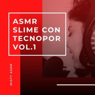 ASMR SLIME CON TECNOPOR (VOL.1)