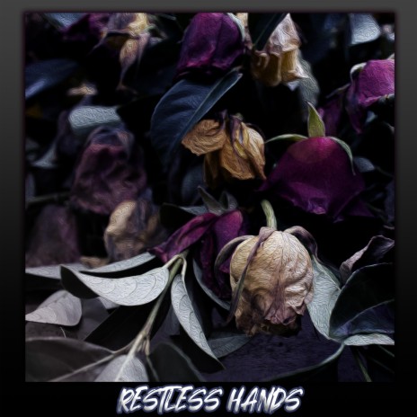 Restless Hands