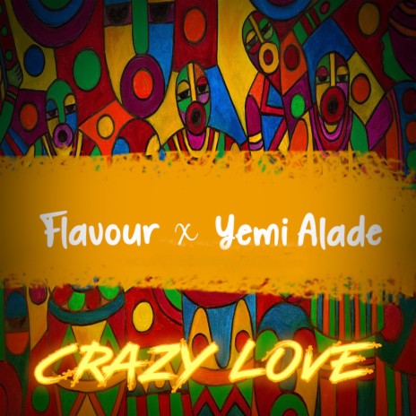 Crazy Love ft. Yemi Alade | Boomplay Music