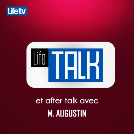 Life talk & after talk avec m. augustin, pt. 19 | Boomplay Music