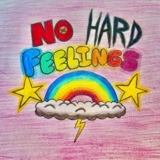 No Hard Feelings lyrics | Boomplay Music