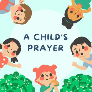 A Childs Prayer