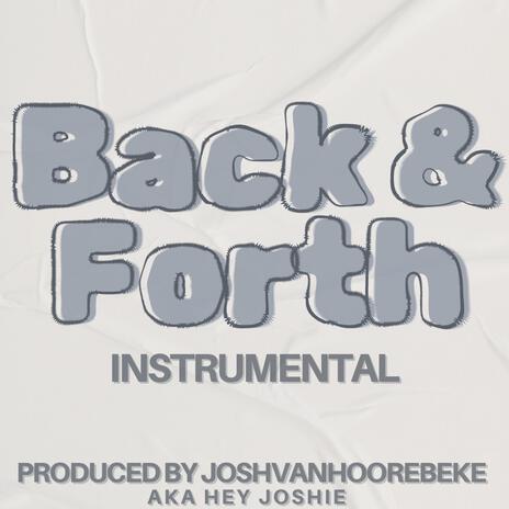 Back & Forth (Instrumental) | Boomplay Music