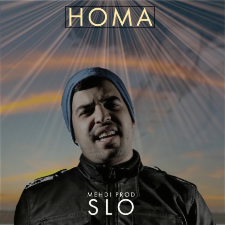 Homa ft. SLO | Boomplay Music