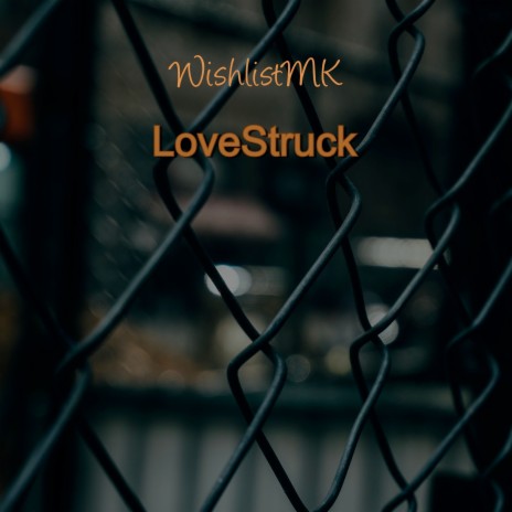 Lovestruck | Boomplay Music