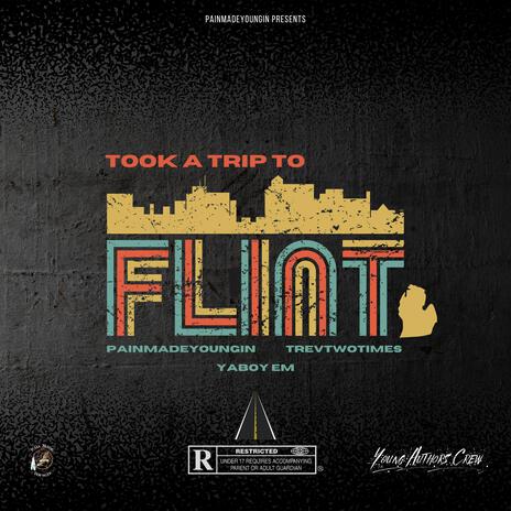 Trip to Flint ft. TrevTwoTimes & YaBoy Em