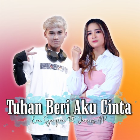 Tuhan Beri Aku Cinta ft. James AP | Boomplay Music