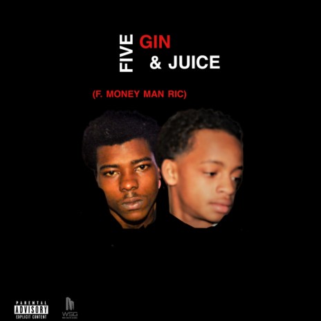 Gin & Juice ft. Money Man Ric | Boomplay Music