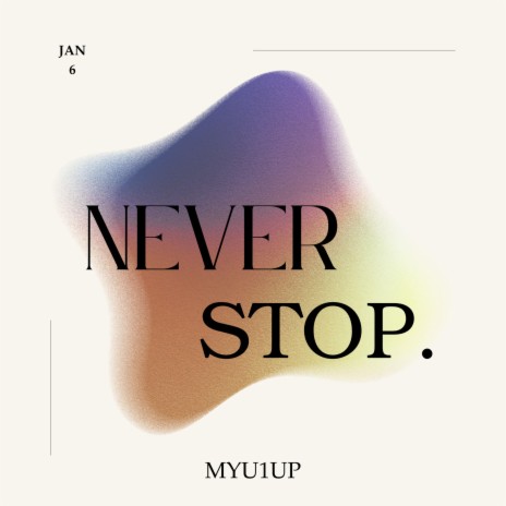 Never Stop | Boomplay Music