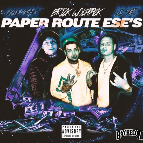 Paper Route Ese's ft. Gravedigga 3300 & Brick Wolfpack | Boomplay Music