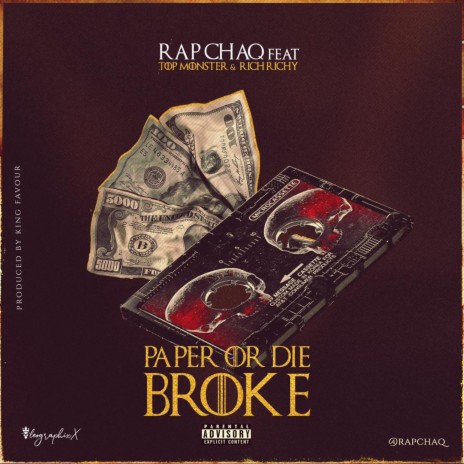 Paper or Die Broke...? ft. Mega De Top Monster & Rich Richy | Boomplay Music