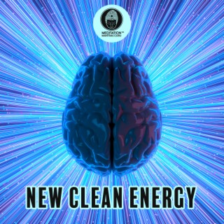 New Clean Energy: Positive Thoughts, Pleasant Exercises, Music for Yoga & Meditation