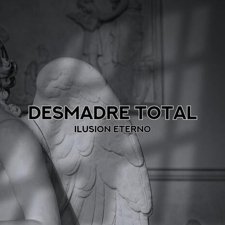 DESMADRE TOTAL | Boomplay Music