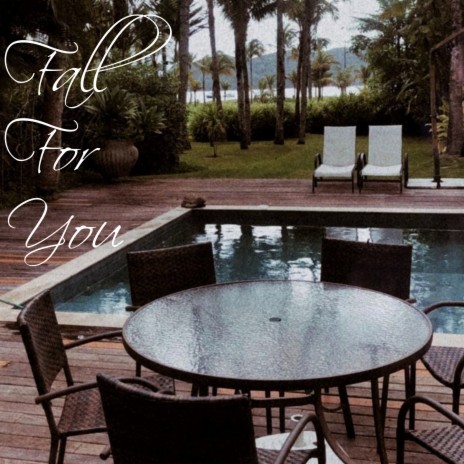 Fall for You | Boomplay Music