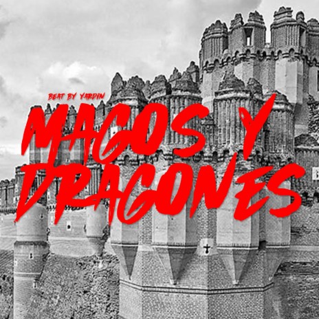 Magos y dragones (Trap Freestyle beat)