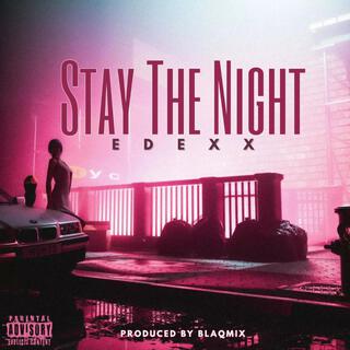 Stay The Night