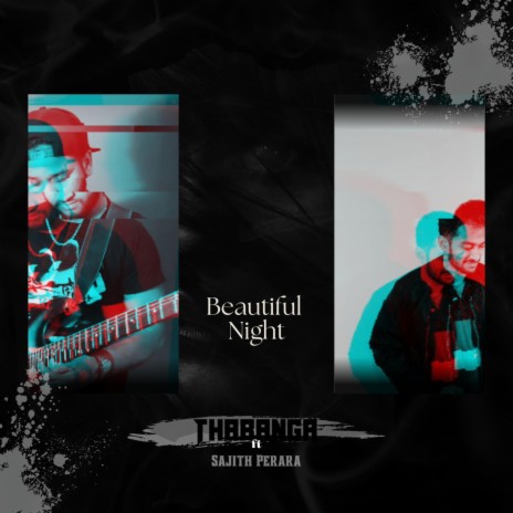 Beautiful Night ft. Sajith Perera | Boomplay Music