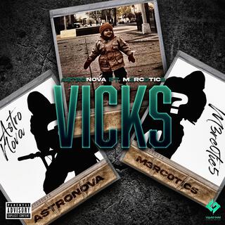 Vicks ft. M3RC0TIC5 lyrics | Boomplay Music