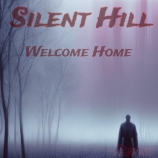 Silent Hill Welcome Home