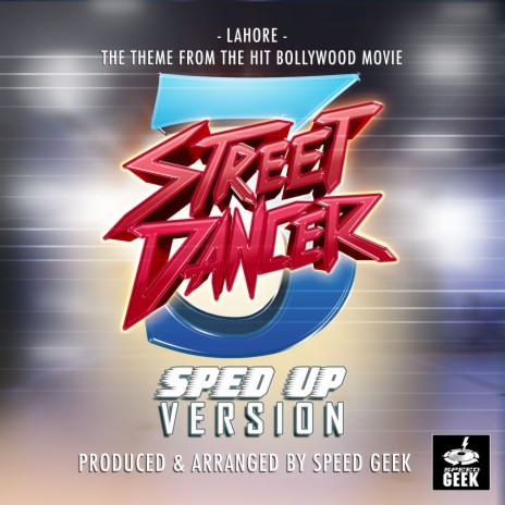 Lahore (From ''Street Dancer 3D'') (Sped-Up Version) | Boomplay Music