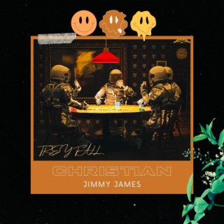 CHRISTIAN ft. Trey Fall & Jīmmy James lyrics | Boomplay Music
